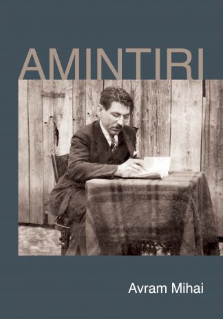 Amintiri, Avram Mihai