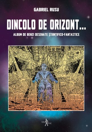 Dincolo de orizont... Album de benzi desenate științifico-fantastice, Gabriel Rusu
