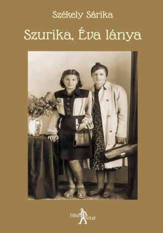 Szurika, Éva lánya, Székely Sárika